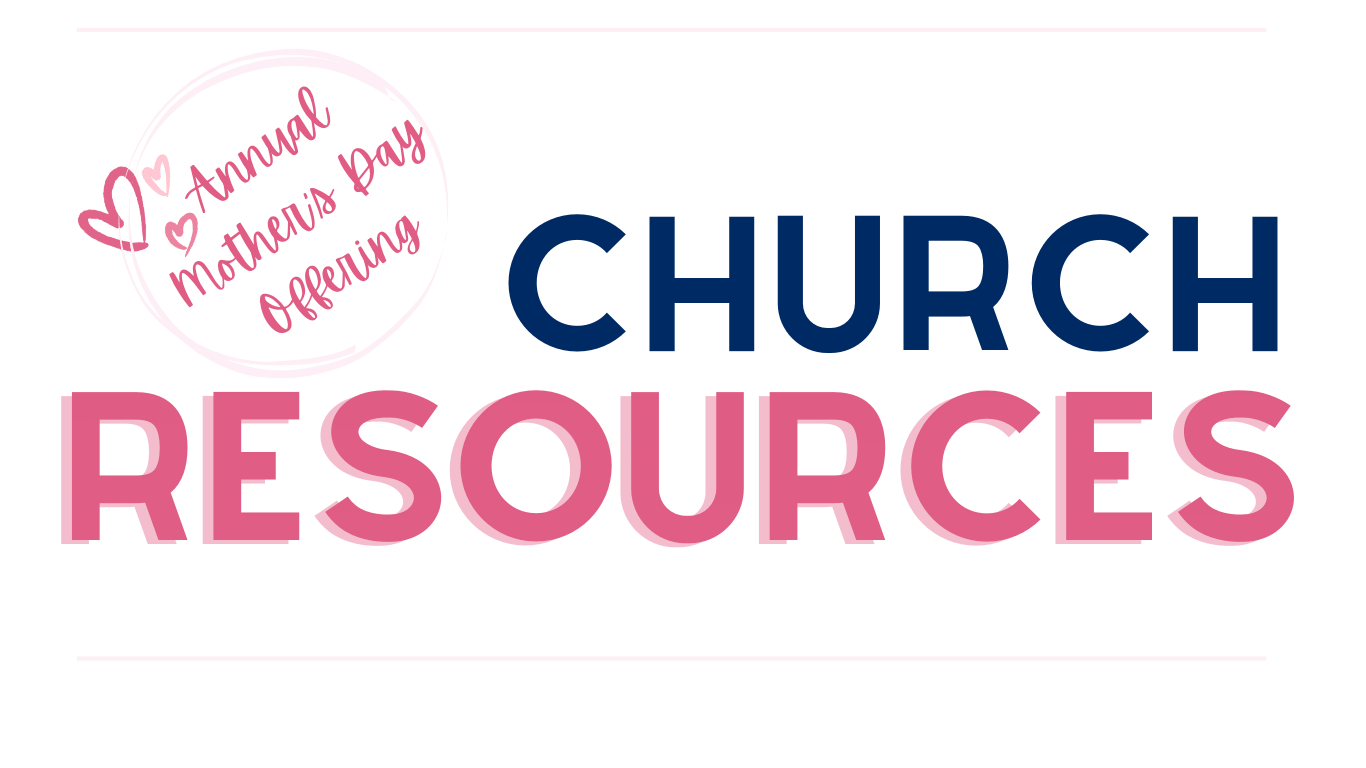 Annual Mother's Day Offering New Mexico Baptist Children's Home