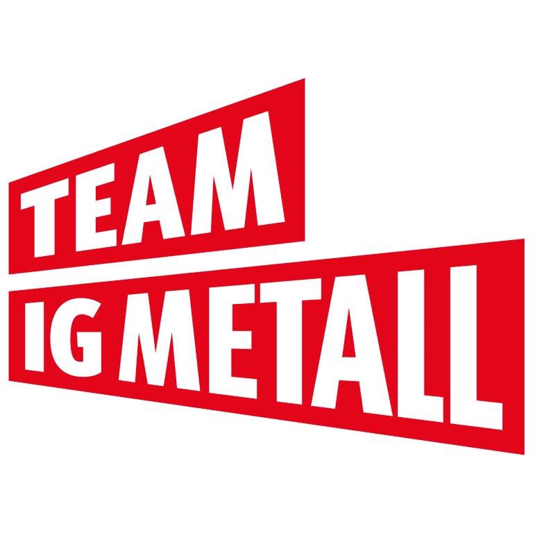 IG Metall Vertrauensleute wählen die Liste für unser Team IG Metall