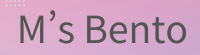 M's Bento