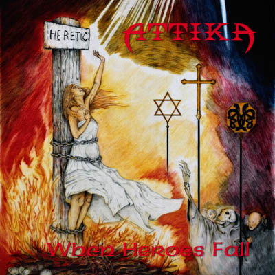 Attika, Officially Release, When Heroes Fall, Metal, Bonustrack,