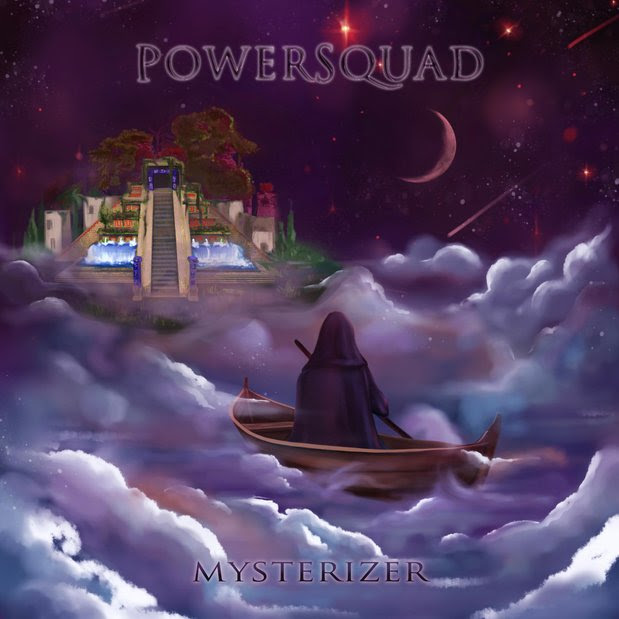 POWERSQUAD ANNOUNCED NEW ALBUM "MYSTERIZER": SINGLE "FILL THE SKY" OUT NOW