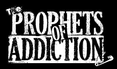 PROPHETS OF ADDICTION,’Nothing But The Truth'