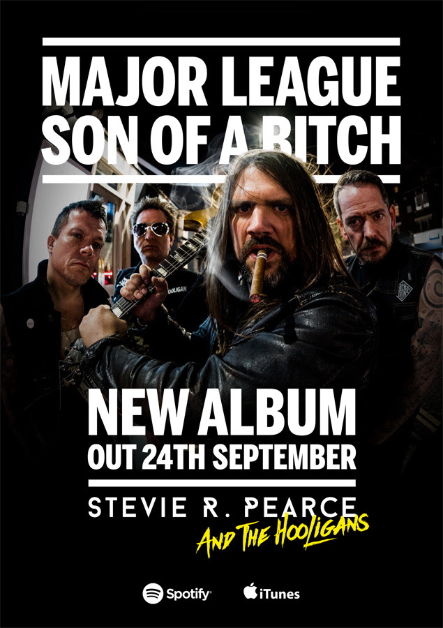 STEVIE R. PEARCE AND THE HOOLIGANS, New Album, "MAJOR LEAGUE SON OF A BITCH", rockers and other animals, news