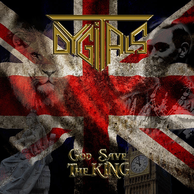 DYGITALS Sign with Golden Core Records/ZYX Music, "God Save The King" Album Announced, rockers and other animals