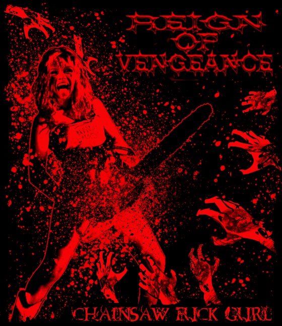 REIGN OF VENGEANCE, Chainsaw F**k Boi, Chainsaw F**k Gurl, rockers and other animals