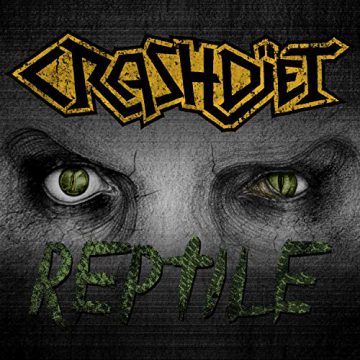 “Reptile” new single for Crashdïet, news, rockersandotheranimals