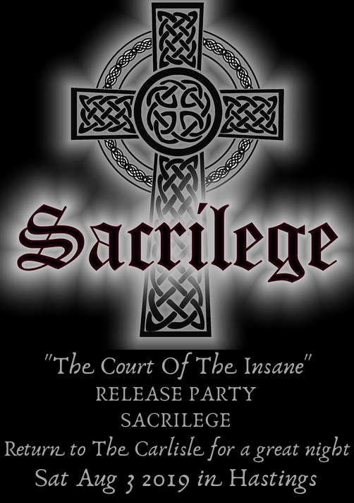 SACRILEGE, Bill Beadle , The Court Of The Insane, hard'n'heavy, NewAlbum, NWOBHM, TheyAreBack, Pure Steel records,Bring Out Your Dead, The Musician Pub,The Carlisle, Rockers And Other Animals, Rock News, NWOBHM, Rock Magazine, Rock Webzine, rock news