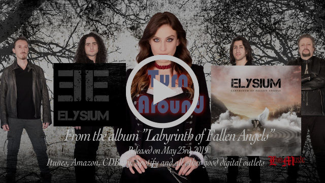 Video premiere, Elysium, Turn Around, album, Labyrinth of Fallen Angels, Rockers And Other Animals, Rock News, Rock Magazine, Rock Webzine, rock news, sleaze rock, glam rock, hair metal