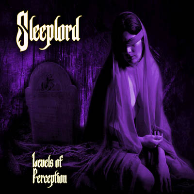 New Album, SLEEPLORD, Levels Of Perception, Pure Steel Records, Heavy Metal, Rockers And Other Animals, Rock News, Rock Magazine, Rock Webzine, rock news, sleaze rock, glam rock, hair metal