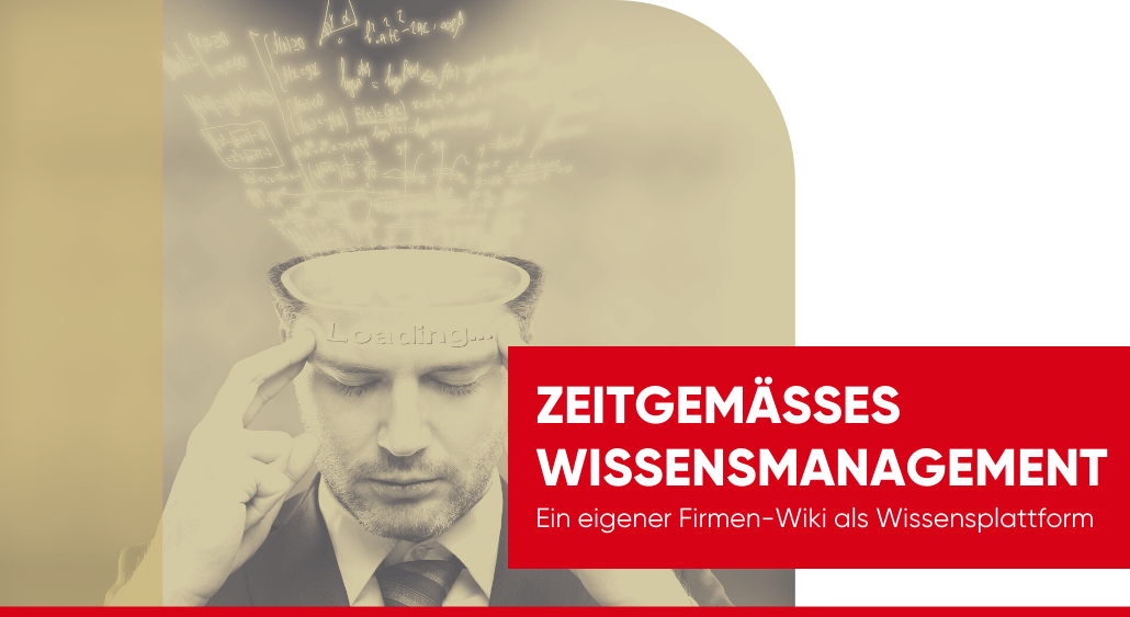 Zeitgemäßes Wissensmanagement