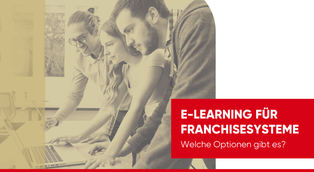 E-Learning für Franchisesysteme