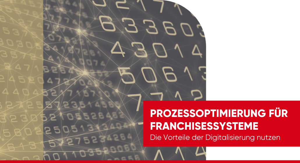 Prozessoptimierung für Franchisesysteme