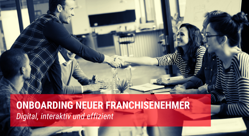 Onboarding neuer Franchisenehmer