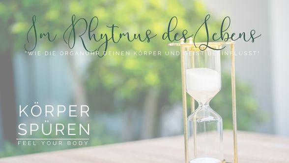 Organuhr: Wie dein Körper im natürlichen Rhythmus heilt