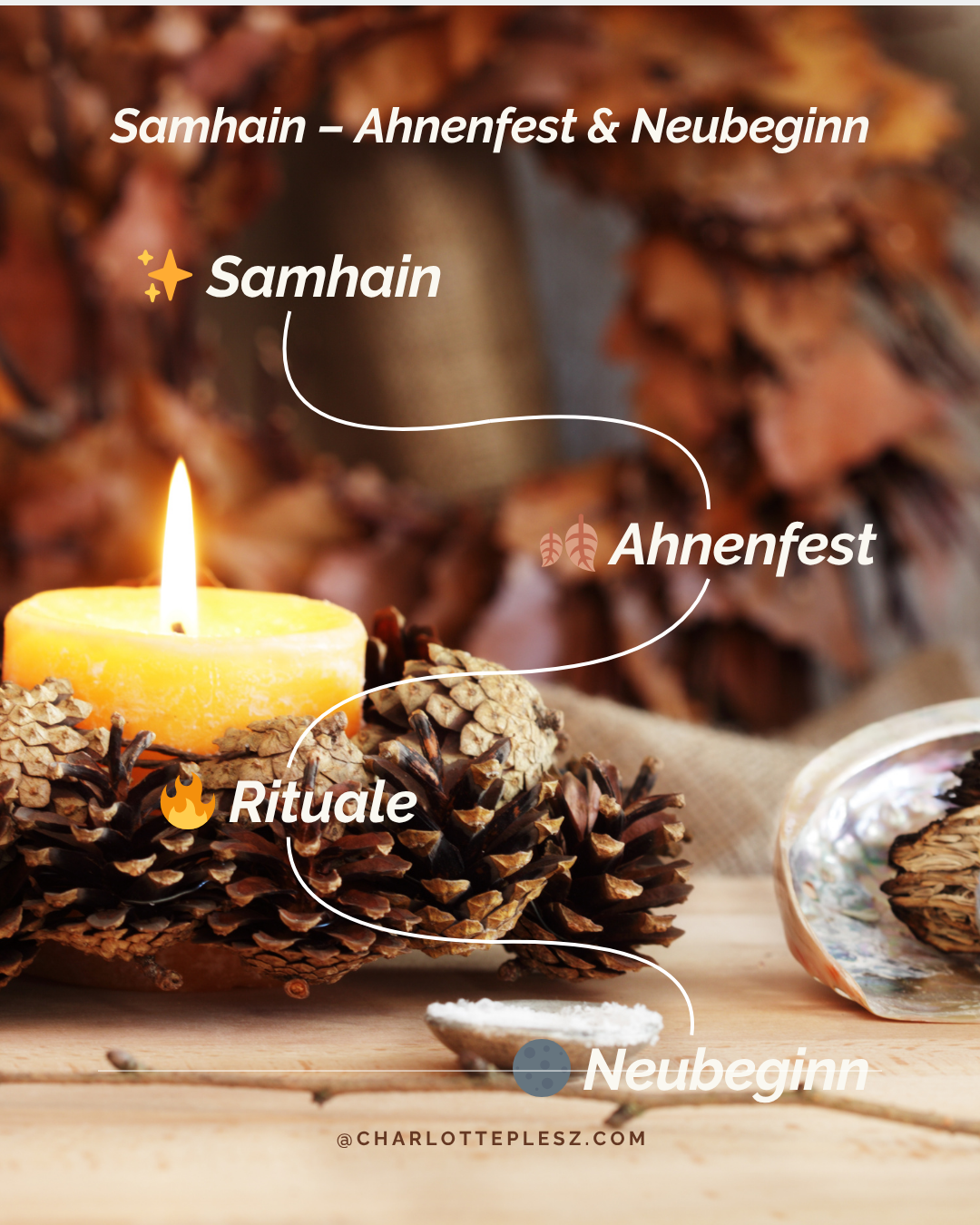 Samhain – Ahnenfest & Neubeginn | Rituale & Bedeutung