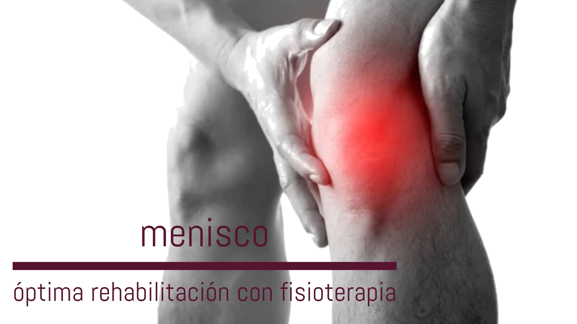 REHABILITACIÓN MENISCO CON FISIOTERAPIA ✔️ San Javier Fisioterapia