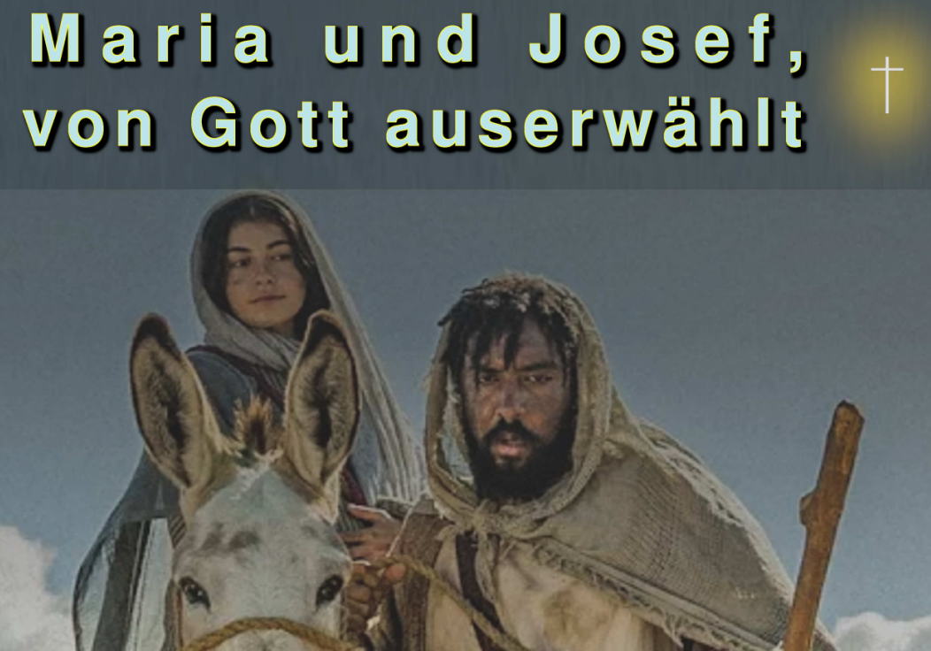 Maria und Josef, von Gott auserwählt