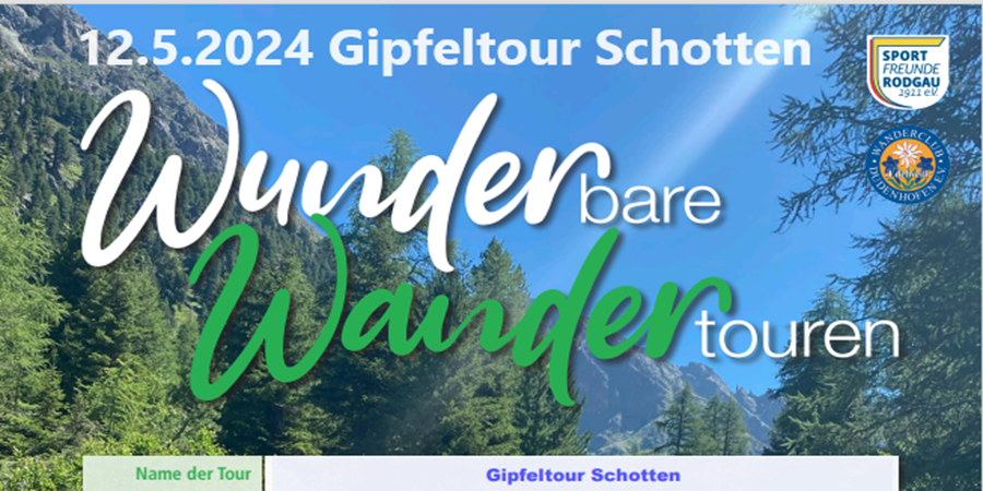 12.05.2024 WUNDERbare WANDERtouren Gipfeltour Schotten