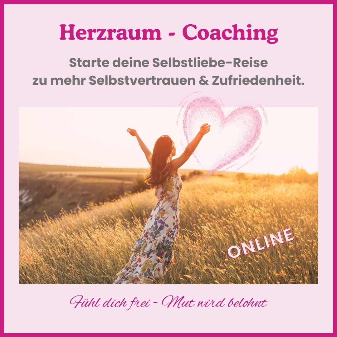 Starte deine Reise zu mehr Selbstliebe – im Herzraum-Coaching