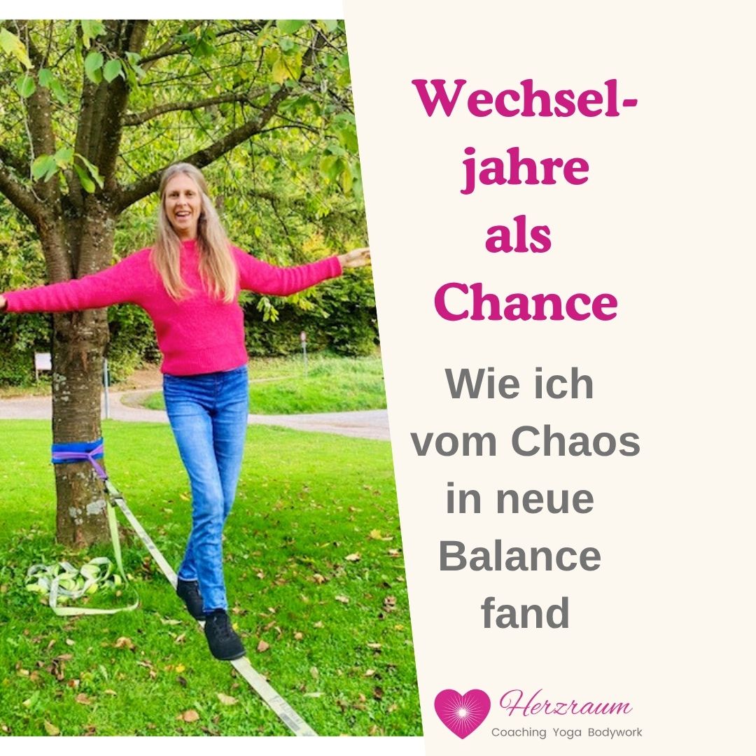Wechseljahre: Wie ich vom Chaos zu neuer Balance fand