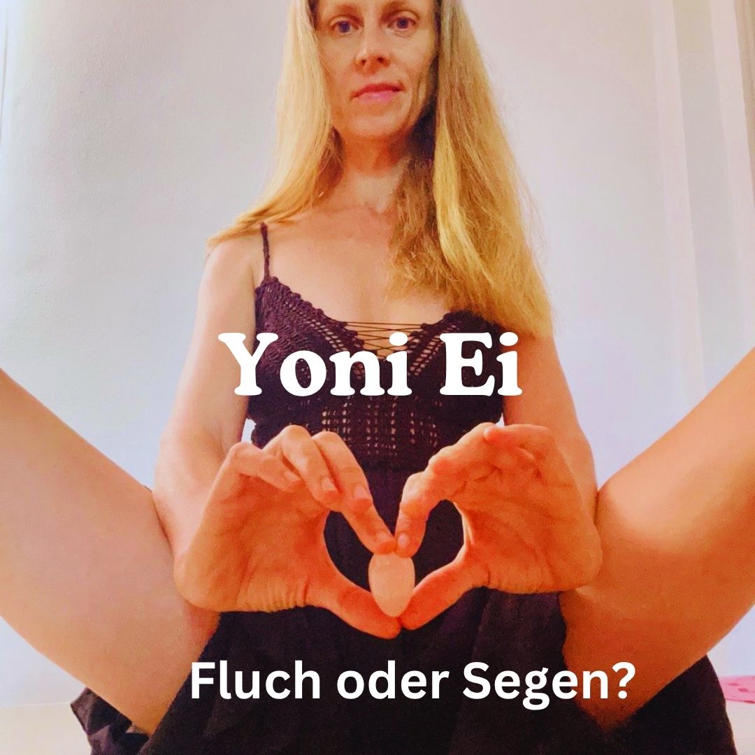 Yoni-Ei: Heilige Praxis oder unterschätztes Risiko?