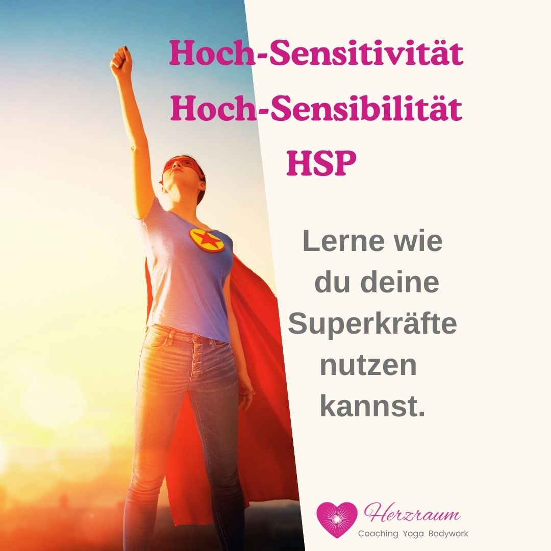 Hochsensibilität & Hochsensitivität deine Superkraft - keine Schwäche