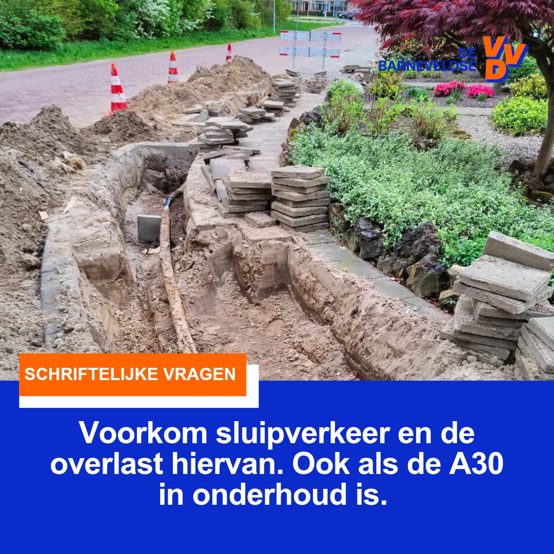 Voorkom sluipverkeer en de overlast hiervan. Ook als de A30 in onderhoud is.