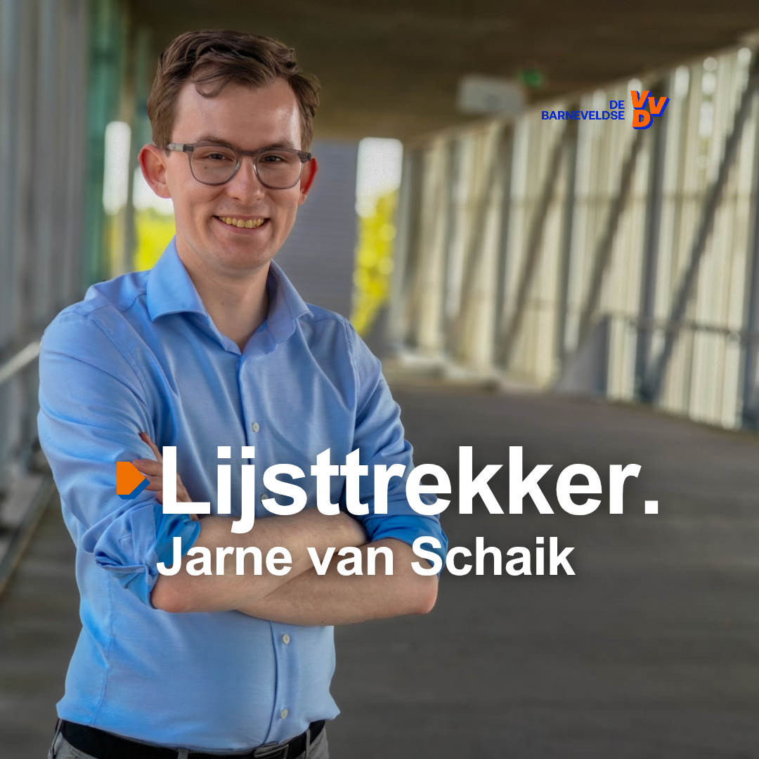 Jarne van Schaik benoemd tot lijsttrekker voor de Barneveldse VVD