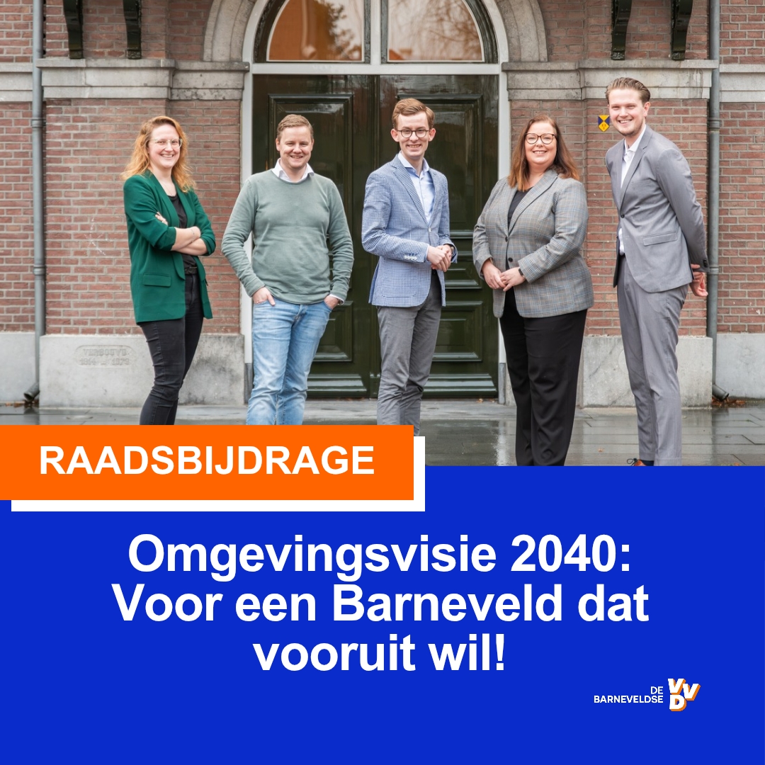 Omgevingsvisie debat: Voor een Barneveld dat vooruit wil
