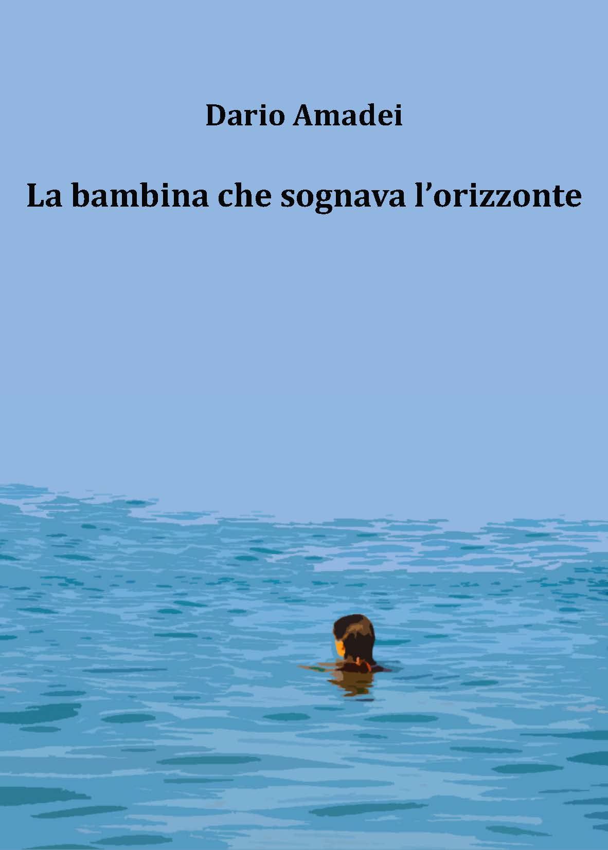 La bambina che sognava l'orizzonte