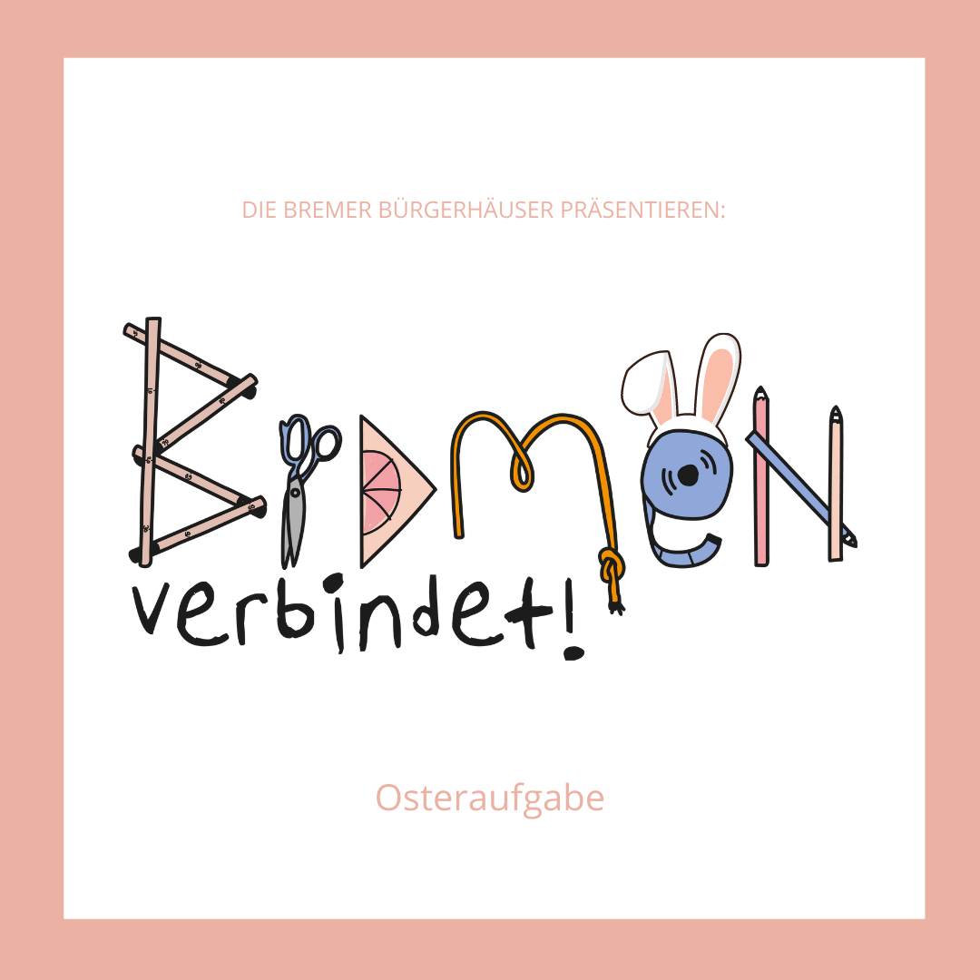 BREMEN VERBINDET - OSTERAUFGABE