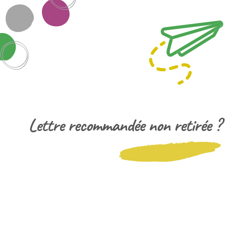 Lettre recommandée non retirée ?