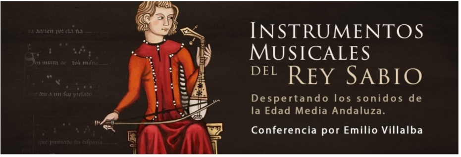 Conferencia concierto de Emilio Villalba sobre los instrumentos musicales de las Cantigas de Santa María