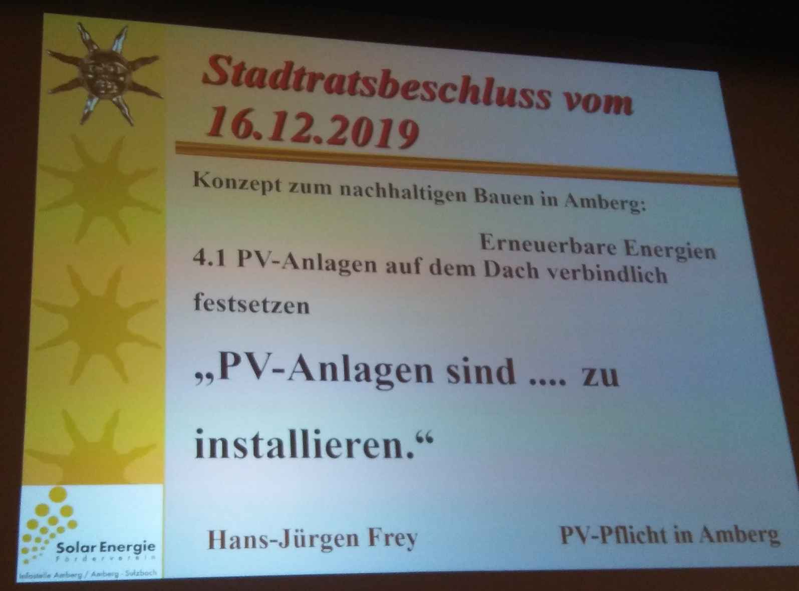 ... und begründen die "Solare Baupflicht" ...wie in Amberg/Opf.