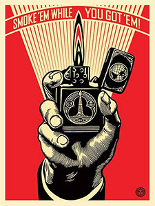 Shepard Fairey Smoke ´em while you got ´em, 2015