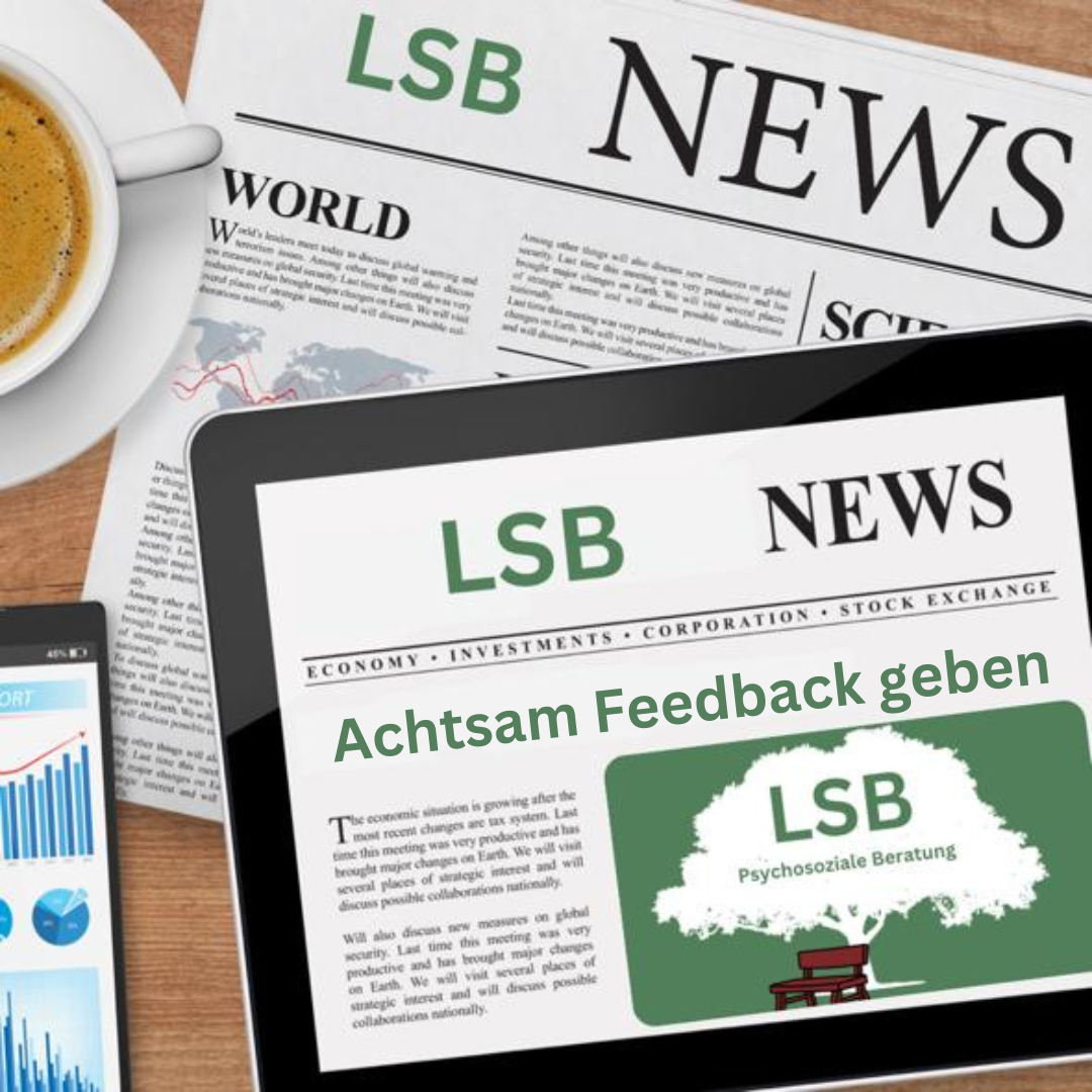 Achtsam Feedback geben