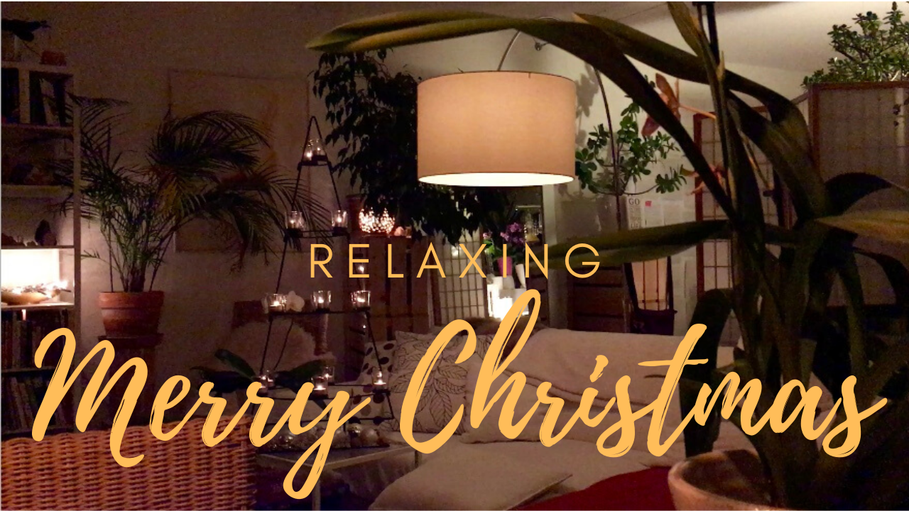WISHING YOU ALL A RELAXING MERRY CHRISTMAS - and, I Am Back