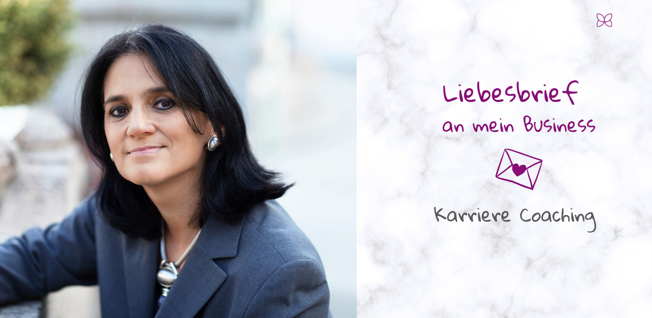 Liebesbrief an mein Business - Karriere Coaching