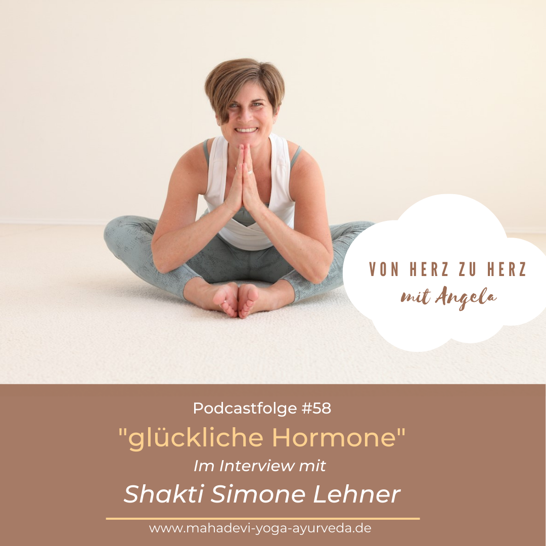 Folge #58 - "Glückliche Hormone" im Interview mit Shakti Simone Lehner