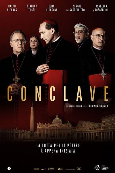 CONCLAVE venerdì 17: ore 21:00 sabato 18: ore 16:30 - 21:00 domenica 19: ore 16:30 sabato 25, domenica 26: ore 18:30 #ConclaveIlFilm