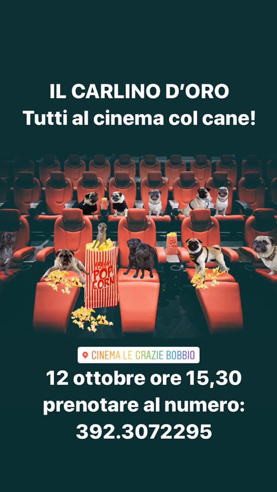 EVENTO    IL CARLINO D'ORO          con proiezione    del film    "ti presento Patrick"      al cinema col cane    12 ottobre ore 15:30