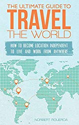 the ultimate guide to travel the world