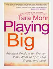 Boekentip van het platform PowerVrouwen, Playing Big van Tara Mohr