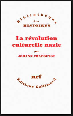 Johann Chapoutot La révolution culturelle nazie
