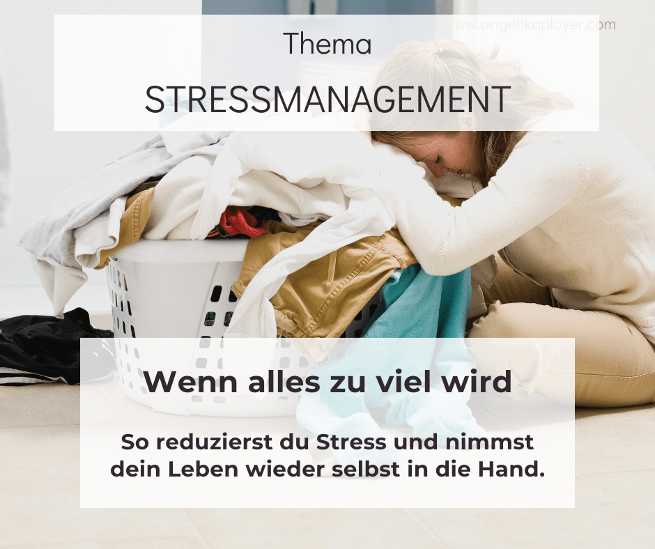 Wenn alles zu viel wird. So reduzierst du Stress und nimmst dein Leben wieder selbst in die Hand