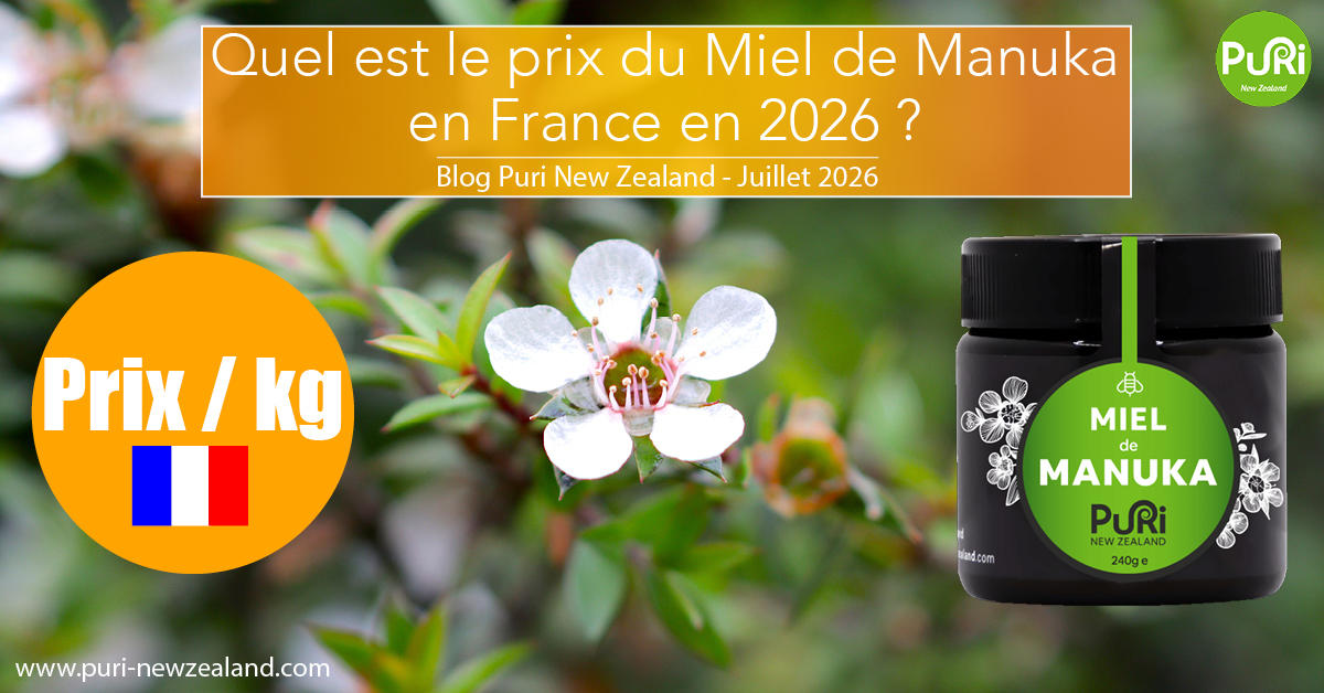 Quel est le prix du Miel de Manuka en France en 2026 ?