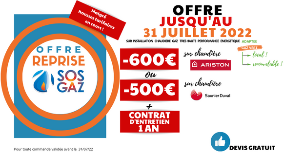 Offre SOS GAZ - ARISTON - AXENERGIE pour chaudiere gaz