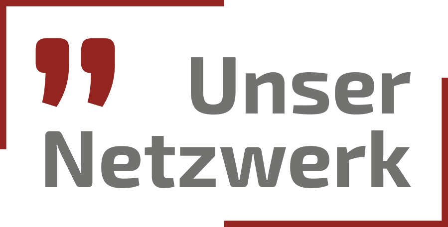 Unser Netzwerk