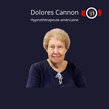 Dolores Cannon, hypnothérapeute américaine