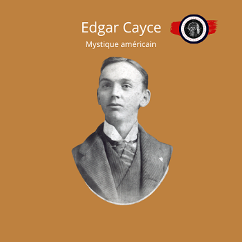 Edgar Cayce, mystique américain